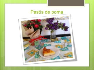 Pastís de poma
 