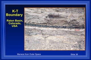   K-T Boundary  Raton Basin, Colorado, USA   