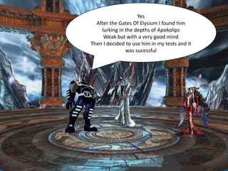 Yes
  After the Gates Of Elysium l found him
    lurking in the depths of Apokolips
     Weak but with a very good mind
Then I decided to use him in my tests and it
               was sucessful
 