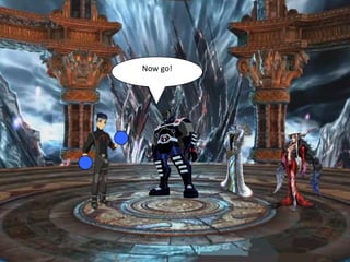 Now go!
 
