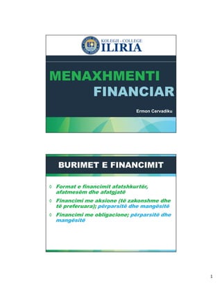 !
" #
$ %& $ $
'( & $ $
!
" #
$ %& $ $
'( & $ $
Ermon Cervadiku
 