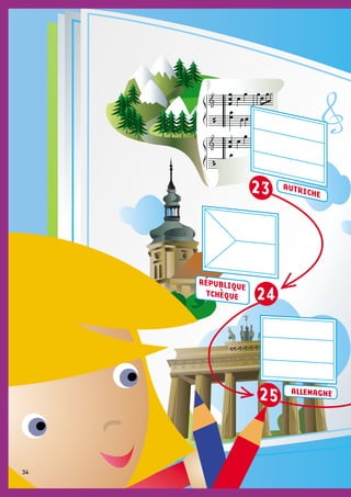 AUTRICHE
23
RÉPUBLIQUE
TCHÈQUE 24
ALLEMAGNE25
34
 