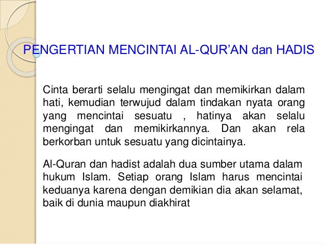 Mencintai Al Qur An Dan Al Hadits