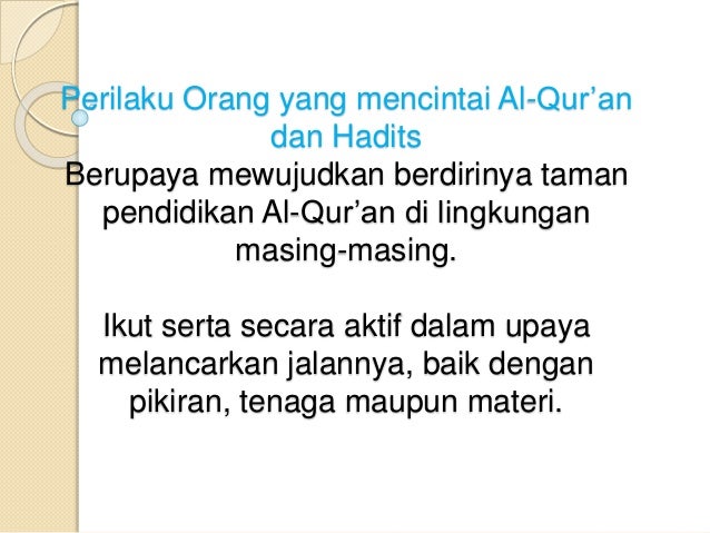 Mencintai Al Qur An Dan Al Hadits
