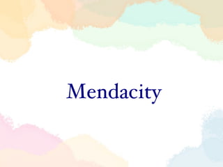 Mendacity 