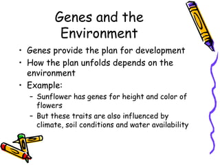 EpistasisWhen the expression of one gene effects the expression of another geneEx. Fur color in mice…controlled by 2 separate genesGene 1Brown fur pigment (BB or Bb) is dominant over gray fur pigment (bb)Gene 2Coat Pigment depositing gene Dominant gene (CC or Cc) means fur will get pigment and this is determined by gene oneRecessive gene (cc) means that no pigment will be deposited on fur…whether the they have the gene for black or brown furThe gene for Pigment Deposition is the EPISTATIC gene because it alters the Phenotypic rationSd