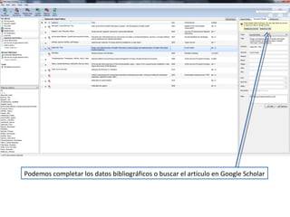 Podemos completar los datos bibliográficos o buscar el artículo en Google Scholar
 