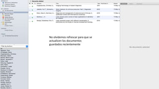 No olvidemos refrescar para que se
actualicen los documentos
guardados recientemente
 