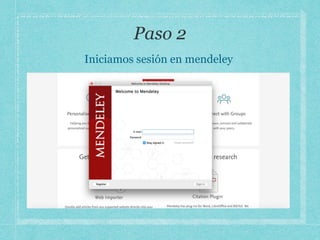 Iniciamos sesión en mendeley
 