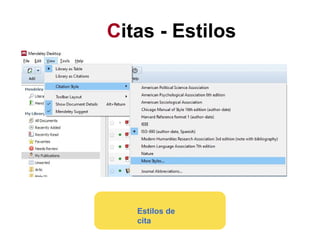 Citas - Estilos
Estilos de
cita
 