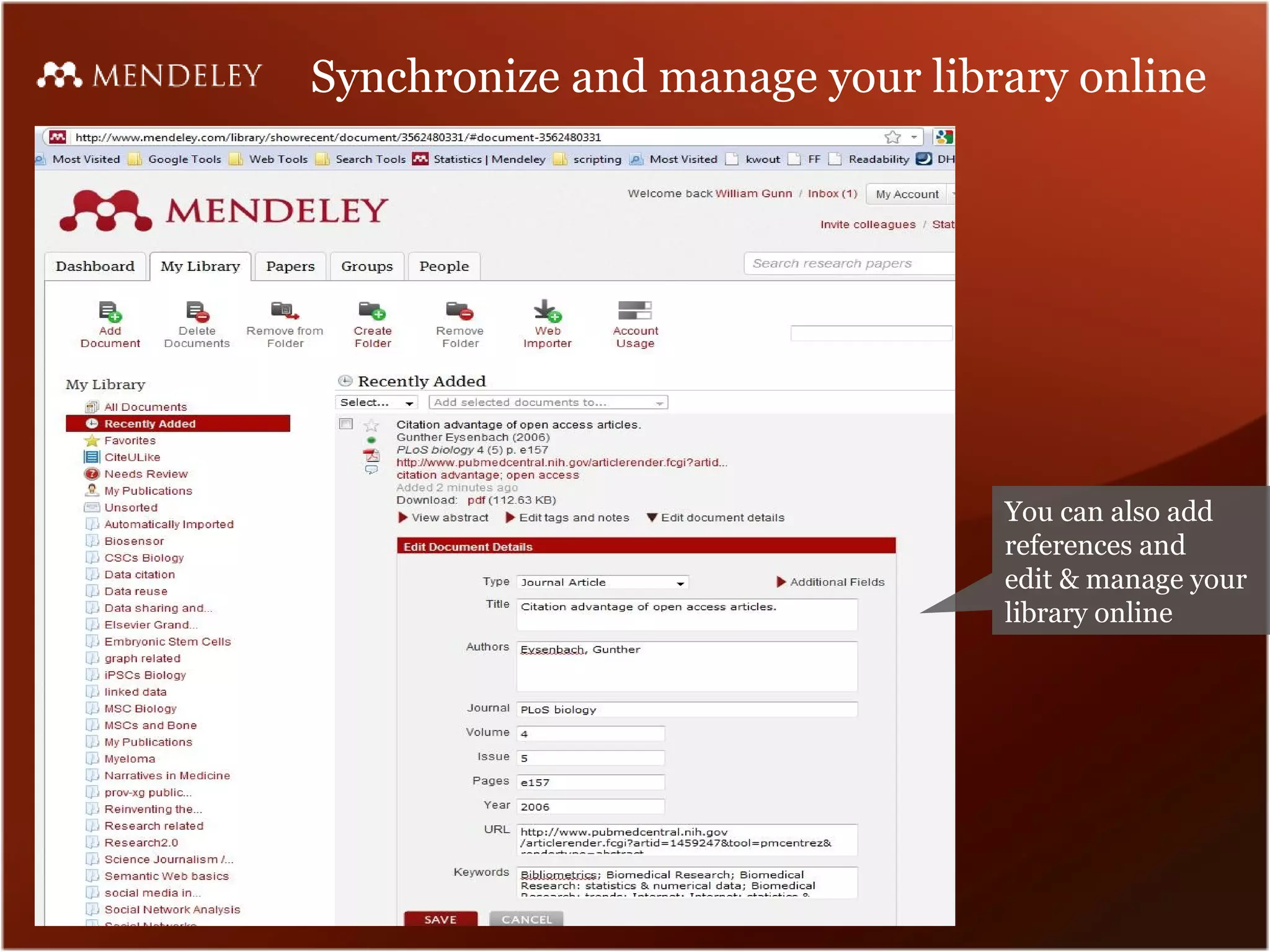 Synchronize and manage your library online




                                You can also add
                                references and
                                edit & manage your
                                library online
 