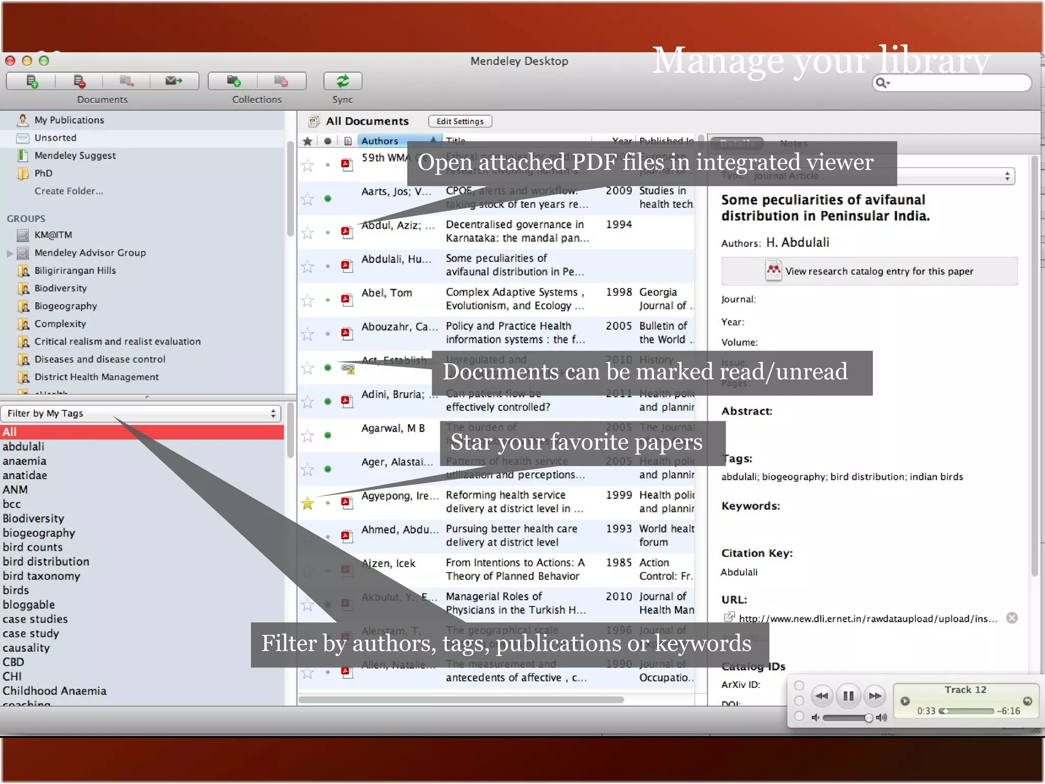 Manage your library

               Open attached PDF files in integrated viewer




                  Documents can be marked read/unread


                  Star your favorite papers




Filter by authors, tags, publications or keywords
 