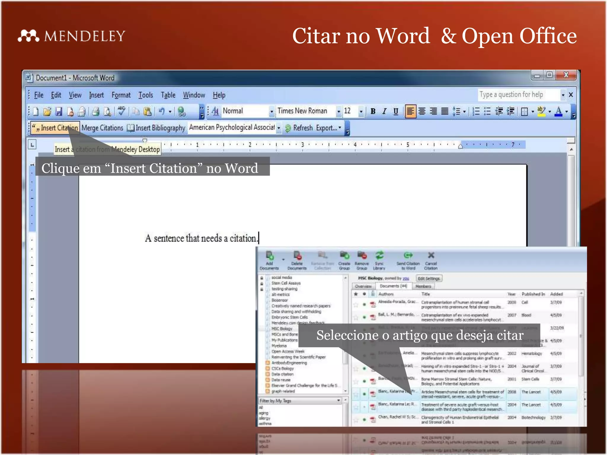 Citar no Word & Open Office




Clique em “Insert Citation” no Word




                                        Seleccione o artigo que deseja citar
 