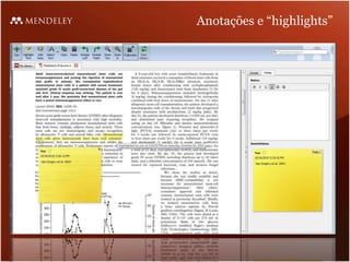 Anotações e “highlights”
 