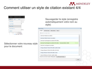 Sauvegarder le style (enregistre
automatiquement votre nom au
style)
7.Sélectionner votre nouveau style
pour le document:
6.
Comment utiliser un style de citation existant 4/4
 