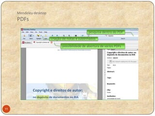 Mendeley desktop

PDFs

11

 