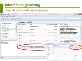 Information gathering
Search for crowdsourced papers
 