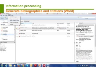 Information processing
Generate bibliographies and citations (Word)
 