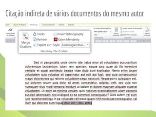 Citação indireta de vários documentos do mesmo autor
 