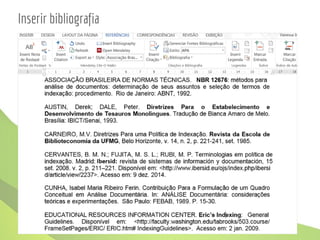Inserir bibliografia
 