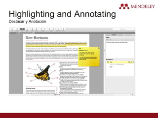 Highlighting and Annotating
Destacar y Anotación
 