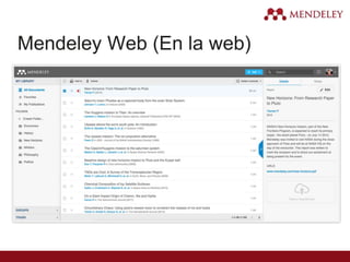 Mendeley Web (En la web)
 