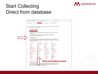 Start Collecting
Direct from database
Click on database name
 