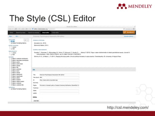 The Style (CSL) Editor
http://csl.mendeley.com/
 