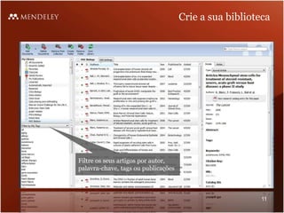 Crie a sua biblioteca
Filtre os seus artigos por autor,
palavra-chave, tags ou publicações
11
 