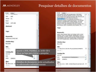 Pesquisar detalhes de documentos
Inserir o DOI, PubMed, ou ArXiv ID e
clicar na lupa para iniciar a pesquisa
Detalhes do documento serão actualizados
ou adicionados automaticamente
16
 
