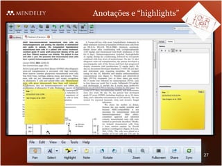 Anotações e “highlights”
27
 