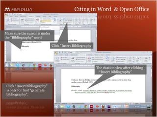 Click “Insert Bibliography
Make sure the cursor is under
the “Bibliography” word
The citation view after clicking
“Insert Bibliography”
 