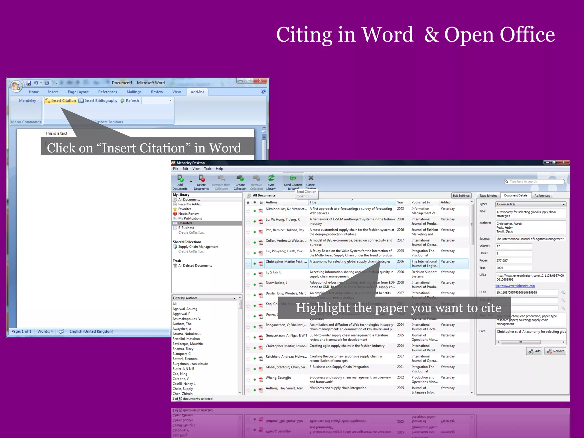 Citing in Word & Open Office
Click on “Insert Citation” in Word
Highlight the paper you want to cite
 