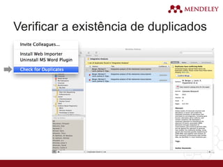 Verificar a existência de duplicados
 