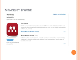 MENDELEY IPHONE

 