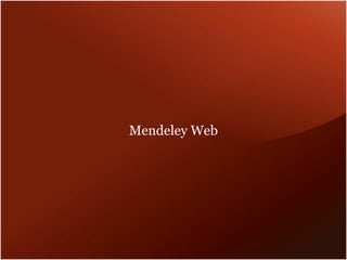 Mendeley Workshop Presentation