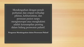 seseorang berbicara dan mendengarkan dengan penuh perhatian