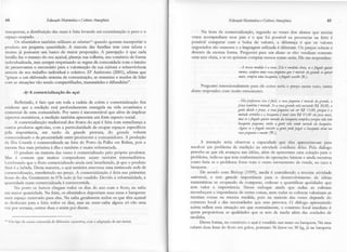 44                            EdacaçãoMaterzriüca e Ctltura Amaqônica                                               EducaçãoMatenáíica e Cuhura Áma4ônica                       45

transportar, a distribuição das rasas ê feita levando em considetaçáo o peso e o                     Na hora da comercializaSo, segundo as vozes dos alunos que muitas
cspaço ocupado.                                                                                 vezes acompanham seus pais e o que foi possível eu presenciar na fein é
       Os ribeirinhos também utiïzam as rabetasla quando queÍem transportaÍ o                   possível comparar com a bolsa de valoÍes, a diferença é que os valores
produto em pequena quantidade. A maioria das famílias tem umâ nbeta e                           negociados são menores e a linguagem utihzaü é diferente. Os preços sobem e
mr-ritas já possuem um barco de maior proporção. Â percepção é que cada                         descem da mesma forma. Perguntei parâ um aluno se eles vendiam somente
famt]ta faz o manejo do seu açuzd,, planeja sua colheitâ, seu comércio de forma                 uma rasa cheia, e se eu quisesse comprâr menos como seria. Ele me respondeu:
inclividualizada, mas sempre respeitando as regras da comunidade com o intuito
de presewarem o necessáno pata a valornação de sua cultuta e sobrevivência                                                - A nossamedìda a rasa.E/a é uendìda
                                                                                                                                         á                    clteìa, ofregaês
                                                                                                                                                                    se       qaiser
através de seu trabalho indiúduai e coletivo. D'Ambrosio      (2001), afirma que                                          nenls, czmpra,ma ftrrapeqilena é metade grande quìser
                                                                                                                                                        qae        da      se
"graças a um elaborado sistema de comunicação, as maneitas e modos de lidar                                               mais,compraumabasqaeta,  ofreguês
                                                                                                                                                          escolhe
                                                                                                                                                                (R.).
com as situações vão sendo compartilhadas, ftansmitidas e difundidas".
                                                                                                     Perguntei intencionalmente para ele como seria o preço nesse caso, outro
                     cometcielizaçfl,s       do açaí                                            aluno respondeu com muito entusiasmo:
             *Â

        R.efletindo, é fato que em toda a cadeia de coleta e comercialização ftca                                        - Há proJàsnra éfídl, a ratapeqilena metade grande,o
                                                                                                                                          ìsso                     é      da
                                                                                                                         preçoíantbém metade, a rangrandeestá
                                                                                                                                       é         Se                custando 30,00, a
                                                                                                                                                                          R{
evidente que a medição esú profundamente emergida na vida econômica e
                                                                                                                         genteãiuiCe preçz,a rasa
                                                                                                                                     o              peqtrcfla serW 15,00,porqueé a
                                                                                                                                                             uai
comercial de uma comunidade. Por tanto é incontestável que além de implicar
                                                                                                                         metade certinha a basqueta maiscamR# 45,00 elapesamaìs,
                                                                                                                                         e            é
            numéricos, a medição também apresenta um forte âspecto social"                                               nas seofregwê,r qai,rer
                                                                                                                                               netaãe basqaeía
                                                                                                                                                       da        complìmporquenãotem
^spectos
        Â comercial-ização tradicional dos frutos do açat é feita com semelhurça                                         batqaeta
                                                                                 ^                                               Pequna, entãoa gentenão uende      metade basqaeta.
                                                                                                                                                                          da
()utros produtos agrícolas, com a particularidade de ocupar espaços específi.cos                                         Agora n ofregaâs   inistir a geníe
                                                                                                                                                          podepegara basqaeta uirar na
lrela impottância, em razão da grande procuÍa, do gtande volume                                                          rarapequefia uender
                                                                                                                                      e        SJ.).
<'.omerciahzado da proximidade entre produtores e consumidores. A produção
                   e
tln llha Grande é comerciahzada na feira do Porto da Palha em Belém, pois a                           Â intenção seria observar a capacidade que eles apresentav^m parrz-
rnesma fica mais próxima àilb'a e também é rnúto rcferenciada.                                  resolver um problema de medição na atìvidade cotidiana deles. Pelo diálogo
        O produto na muoria das vezes é comercia-lizado pelo próprio pÍodutor.                  percebe-se que ele avançou nas idéias, além de apresentar uma solução paffi o
Mas é comum que muitos compradores sejam também intermediários.                                 probÌema, indicou que tem conhecimento de operações básicas e undamostrou
f .cml>rando que o fruto comercidizado ainda será beneficiadct, jâ que o produto                como faria se o problema fosse com o outro insirumento de venda, no caso a
fìnal é a bebida. Desta maneira, o açaa   também atravessa uma intrincada rede cle              basquetâ.
c.<tmercíahzação,    interferindo no preço. A comercialização ê feita nas pdmeiras                   De acordo com Bishop (1999), medir é considerado a terceta auvidade
horas do dia. Geralmente às 07h tudo iá foi vendido. Devido à informaiidade, a                  u.niversal, e tem grande importância pan o desenvolvimento de idéias
(fì.rantidâdeexata comerciahzada é controvertida.                                               matemáticas se ocupando de comparar, ordenar e quantificar qualidades que
        No porto os barcos chegam todos os dias do âno com o fruto, na safra                    tem valot e importância. Nesse enfoque ainda que todas as culturas
crrr rrraior quantidade. Na feira, os ribeirinhos depositam suâs rasas e basquetas              reconheçam a imporância de certas coisas, nem todas as culturas valorizam as
rìrrrÌì espaço reservado para eles. Na safra geralmente todos os que têm açaiza)                mesmas coisas na mesmâ medida, pois na maioria das vezes depencle do
sc tlcslocam pata a, feira todos os dias, mâs na entre-safra alguns só vão uma                  contexto local e das necessidades que esse provoca. O diálogo apresentado
v(:z por semana,outros duas e assim por diante.                                                 acima reflete essâ sinração em que normalmente, o contexto local imediato é
                                                                                                quem proporciona as qualidades que se tem de medir além das unidac{es de
                                                                                                medidas.
l '1 I lr rr l ipo tle canoa construída cle difetentes tamanhos, com a adaptação de um motor.
                                                                                                     Dessa forma, no comércio o açú ê vendido nâs rasas ou basqueta. Na rasa
                                                                                                cabem duas latas do fruto em grãos, portanto 36 ütros ou 30 kg, já na basqueta
 
