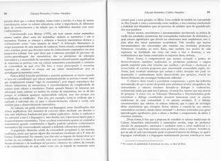 f:idumçãoMatentritica e Ll,ulturaAnaqônìca
                                                                                                                   EdacaçãoMatenática e Cultara Arzaqônica              59
58

                                         assim como a escolâr, é a base de muitas         saberes pata a nova genção, os fìlhos. Uma unidade de medida na comunidade
l)cfrrìite cìizer que a cultura famìJ:iar,
                                                                                          da Ilha Grande é vista e conservada como uadiçã.o, a rasacontinua satisfazendo
ç,rlsiderzrções   sobre os valofes educativos, sobfe a importância de diferentes
                                                                                          a realidade dos dbeirinhos quer no processo de medição quer de quântificâção
tipcrs cle conhecitrlentos e da trJlação que os indivíduos mantêm com esses
                                                                                          dos seus produtos.
conhecimentos.
                                                                 ensìnarruateruáticas,          Nesses temos, encoÍrtramos a etnomatemâttca incoqporada naprâdcade
       Corrcrborando com Bishop 0999), não basÍa somente
                                     matemátìcat, nedìante as ntatemáttcas e coilx as     medir nas atividades extratiústas das comunidades uadicionais de dbeirinhos, a
daaemostarnbém educar acerca das
               Ensinar as cfianças a sabefem e fazerem mâtemáticas destaca o              qual assume sigruficados que devem ser observados mais amplâmente, isto é,
ruafurnáücas.
                                                                                          pata alérn dos vieses puramente econômicos. Vale ressaltaÍ que marcas
cr:nhecimento como "urna maneira de fazer". A Educação Matemática se
()cupa iustameflte de uma maneita de conhecef. Neste estudo, compreendemos                etÍromatemáticas são encontradas não somente nas atividades produtivas
                                                                                          fortemente vinculadas ao meio fisico, mas também nos modos de üda
csses sentidos, posto que devemos tÍatâf do conhecimento matemático em uma
                                                                                          expressos na habilidade em viver em meio a tios e florestas, e aos
perspectiva cultural. Isto quef dizer que o interesse principal dc, processo de
                                                                                          conhecimentos que foram construídos na tsajetoria dessavivência.
ensino-aprendtzagem das matemáticas são os problemas da educação
                                                                                                Dessa foÍma, é compreensível que mesmo evitando a prânca do
m ternât1c e a necessidade de enconttar maneiras educatrvamente significatìvas
                                                                                         desenvolvimento mimético tradicional, os problemas perduram e exigem
cle rclacionar as pessoâs com sua cultura matemática considerando o corìtexto
                                                                                         grande empenho paÍ^ ctiar soluções que auxiliem a proclução e obedeçam as
cla comunidade na qual vive. De fato, â fìossa pfeocupâção é encontrar
                                                                            carco da     novas ünhas de conduta propostâs para determinada comunidade, região, etc.
maneiras de re/acionar as crìan{as cum sua ca/tura etnomatemáticano
                                                                                         Âssim, para conduzir mudanças que surtam o efeito desejado não pode ser
,(t rend,ìqagem matem tìca e lar.
               da       á    sco
                                                                                         desprezado o conhecimento tácito desenvolvido por gerações, crucial no
        PàÃce dificil formular problemas e questões pertinentes ao ensino quando
                                                                                         desenvolvimento das estÍatégias tradicionais utilizadas.
se leva em considefação que educar matemat-icâmente as Pessoasé muito mais
                                                                                                O objetivo deste estudo é possibilitar compreensào, a partt das reflexões
rlue simplesmente ensiÍrâÍ "algo da matemática", pois requer consciência dos
                                                                                         apresentadas,de que o ponto de partida paru efitrelaçar saberesetnográficos das
valores ìubjacentes às matemáticas e fecoÍrhecimento da complexidade de
                                                                                         comunidades e saberes escolares fazendo-os dialogar é conhecê-los,
ensinar essesvâlofes a estudântes. Pofém, quando falamos do interesse por
                                                                                         esclarecendo ainda que para isso é preciso vivenciá-los, mesmo que seja através
cìiferenças entfe cultufas no âmbito do ensino de matemática, isto se dá não
                                                                                         de pesquisa. A nosso ver, na Educação Matemâtica a Etnomatemática pode
pofque se evidencia qualquer superioridade culrural, mas sim po(que nos
                                                                                         estabelecer o diálogo considerado desejável iustamente eÍìtre os saberes
,.nribilir"-    as similitudes. Para nós, por exemplo, torna-se evidente que a
                                                                                         tadicionais de uma comunidade e os saberes escolares. E o diâogo
cxp/icação universal não só Parà o desenvolvimento cultural e social, mas
             é
                                                                                         etnomatemático que valoriza os sâbeÍes culturais, que é capaz de investigar
t:rmbém p^ft o desenvolvimento matemático.
                                                                                         ideias matemáticas que emergem desses saberes e conectâ-l^s aos saberes
        As cultoras, em gefal, estfutufam sua linguagem, usam dassificações, têm
                                                                                         matemáticos escolares, dando masor concretadels diversos conteúdos pata getar
                                                                                                                                           a
felatos explicativos, têm maneiras de conectar idéias mediante um discutso e
                                                                                é         aptendtzagem significativ^ pate- o aluno e facilitar a compreeÍÌsão de ideias e
rêm uma ieferência fundamental para vahdar expJicações.Assim, a expl,icação
                                                                           pata o        conceitos abstratos.
      universal como é a linguagem e, sem dúvida, tem importância básica
 tiì<-i
                                                                                                Dessa foma, é fato que a propostâ de úabal}Ìar os sabeÍes tradicionais da
clcsenvolvimento matemático. Tanto a cultura comunitária quanto os conteúdos
                                                                                         Cultura Arr:o;zôtrica relacionados à matemática escolar, exige do professot
 rnatemádcos quando considerados e ligados poderão produzir cÔnkÌecimento
                                                                                         atitudes de pesquisador, orientador e mediador efltre o saber tradicional e o
 matemátìco (re) conte"t t ahzado segundo a realidade cultural dos estudantes.
                                                                                         saber escolar e uma forte interação enúe ptofessor, aluno e saberes.Acredita-se
        A população ribeirinha adulta da comunidade pesqúsada é, em maioria,
                                                                                         qÌre nâ sala de aula estâ ínteração pode ser possível atr vés do diálogo, no qual a
 arralfabeìa, posto que apenas alguns dos moradores estudâfâm atê a 4 série do
                                                                                         linguagem vetbahzada e a linguagem matematzada possam entrelaçar-se num
 lrlnsino Fundamental. No entanto, esse fato n;ãoos impede de desenvolvef-se e
 cvoluir rìo seìr cotidiano de acordo com suas necessidacles,  como é o caso do
 desenvolvimento     e de mudanças no Processo cfiterioso do cuÌtivo, da extração        15 No sentido da mtltìblicidade de deíerruìnacão coisas,no dizer de Marx
                                                                                                                                        das
 c cla comefcialização do açai, assim como não os impede de transminÍ esses
 