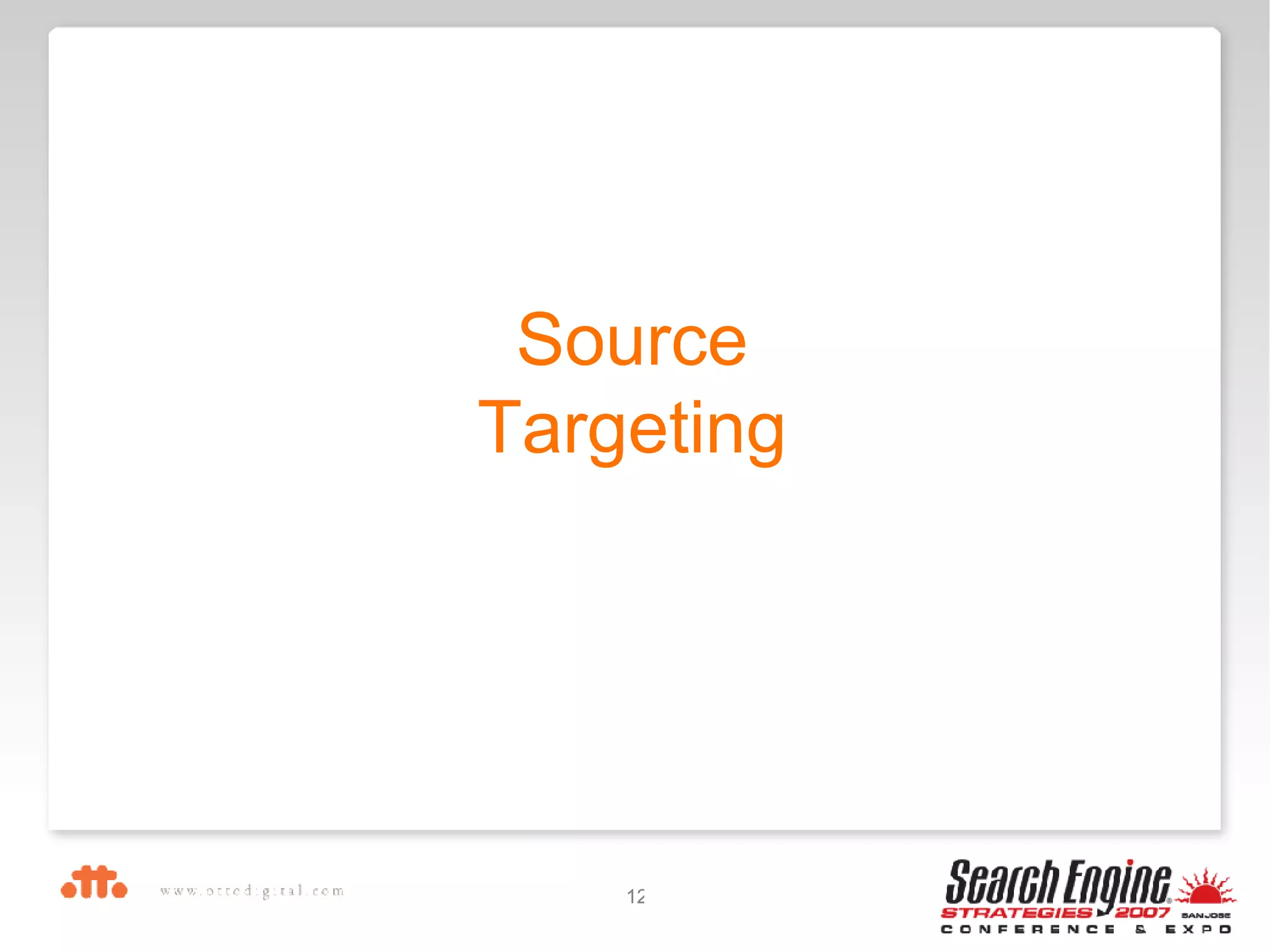 Source Targeting 