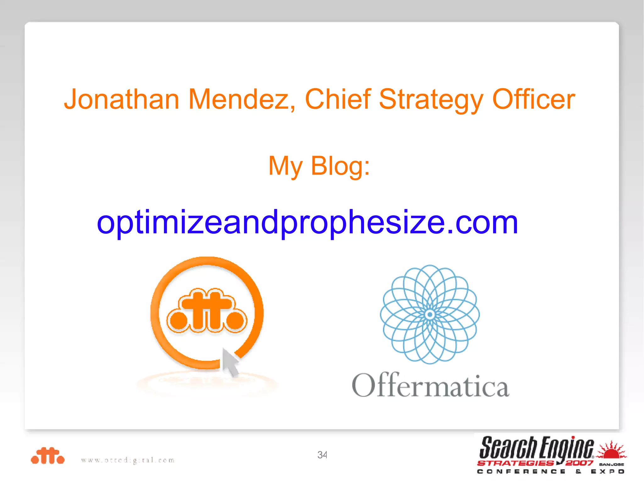Jonathan Mendez, Chief Strategy Officer My Blog: optimizeandprophesize.com 
