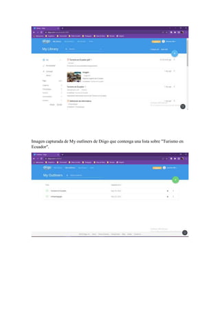 Imagen capturada de My outliners de Diigo que contenga una lista sobre "Turismo en
Ecuador".
 