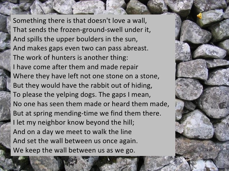 Human Truth In Robert Frosts Mending Wall