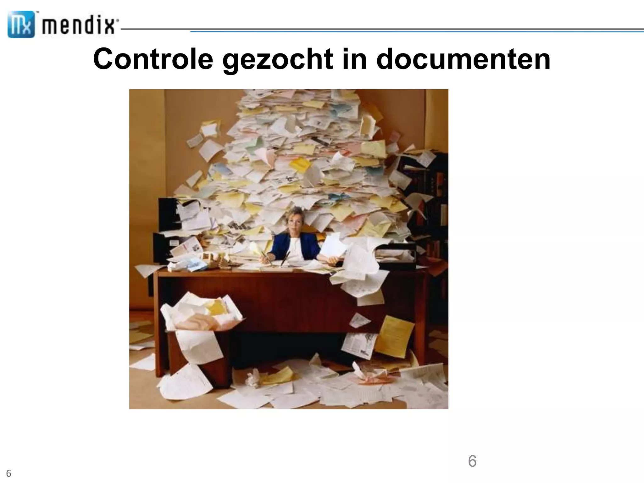 Controle gezocht in documenten




                            6
6
 