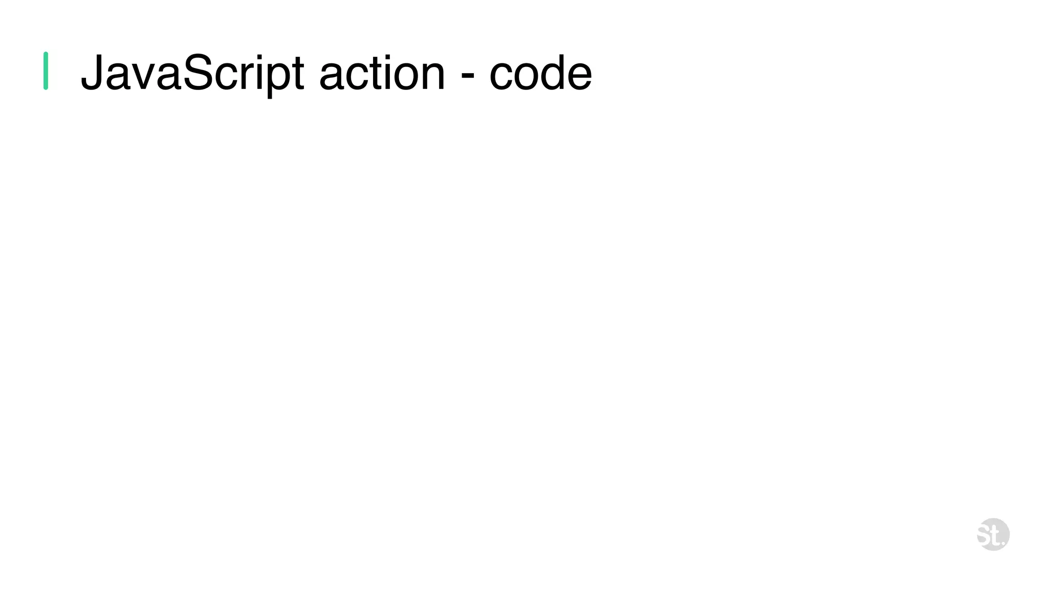 JavaScript action - code 