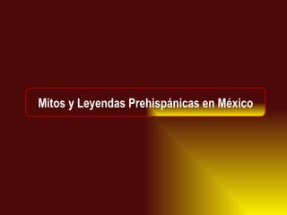 Mendizabal luz ma_mitos y leyendas_prehispánicas_mexico