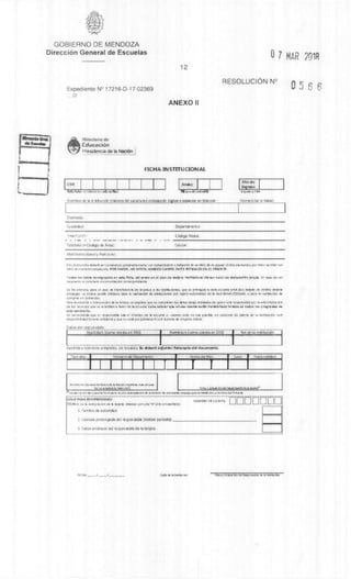 Ministerio de
Education
Presidencia de la lstacidn
CUE
Dan habit/ un numera en cads :a illcno
APto de I
lry9 rose
Enna.: F.1.0
FIC HA IN sum CION AL
Moo:, I
100 pa rt. uela
Domicil&
Lora cia d: De parlament o•
Cricligo Postal
Telefono (+Cadigo de Ark' Celular:
5010 PARA REIMPRISIONES.,
MCRIVD de 6 re do Foes i6 n de 6 urges' [mercer con u Ire sob un assillereq
NUMERO DE CUENTA
Li
1 Cambia de autonciad
2. Lice noa prolon dada del responsable (inclicar pe nada)!
I ['Gros erraneos del responsable de la tarjeta
GOBIERNO DE MENDOZA
Direction General de Escuelas
0 7 MAR 2018
12
Expediente N° 17216-D-17-02369
RESOLUCION N°
u 5 6 6
///
ANEXO II
Nombre de 6 In strtuciOn (rnaxirno 60 c i‘acteres incluyendo signor y espa nos en blan co)! Niirnero (si la tiene}'
Mail Institu a anal y PQM CU hr
EVe fornoctlorto debenIser conip:eo,16 pre ferentemente core co/n(1,4063ra onadquirra de earcribir, de rho poseerdichoseremerreas, par favor 4nc-ritsir con
leen, de inipmerfc maye.tscula PDX FAVOR NO 0171E4 penostiry CAMPO. EV/Tf TRASOS EN EL TRAMP Tr
totios 106 Batts to nsIgnados en esta Atha, ast comp en el plan de melon Instit tic 1 o na I tie nen valor de deelaraeldn Joracti En caso de ser
necesa rio se solicited, dc.‹ u me ntac6n correspondiente.
Se ha presusto part. el osso de transferencia de recursos a las instituciones, que se entregue a cads escuela UNA 10 71 Veleta de debit° Itarjets
prepaqsr. La mime padre utilizsrse pars 6 reslascihn de extracciones par osjero automitko de 6 Red !AWE I.COCUNK. o pars la realtosciOn de
compras en c-oinercios.
Pare 6 melba o reirnpresibn cis le rnisrna, se requlece que se cornpleten los okttos abajo indicados de outs n sera responsible per 6 'don nctref thn
de toc recursos que se ecredten s *nor de 6 escuela Cabe aelarar que en 21.11 esenta scrin transterldos fondos de Lodes los programas de
este mintsterle
Se recormends que el responsable sets el Director de 6 escueis o. cuando esto no sea posibk. un personal de pinta de la instituci6n. con
dttponibihdad hors rts sufkiente y que no este porjubilarse ni con ke acts de ninouna Indole.
Datos del responsable:
Alma' dais (coma con ga en DNI) Nombre/s (coma consta en DNI) Rol en la institucian
Apelli do y nornbres compfetas, sin in icia le s. Se debetti a4un9sr fotocopto del document&
Tipp dec. NOrnero de Documents
1
Fiche
I S2'4° I
Nationalidad
Flo m bre de Suc u sal del barcode a Nac Bn Argentina ma cercana.
Ir. se aeon 6 6 dn.:di:m(1 Firma y ale ac ki ndeI Na Finable de lata4atai"
"laeIscripciindel primed:1a rrnelar. imp Is aceplacia n da bcm Ein n de una tarje6 prepaga par V institecdn,a nomnomb re del firman6
FECHA_/ / Stile de ta/nstitec.n Finn a 54, lairs en n del hand dn 6lnstibrciin
 