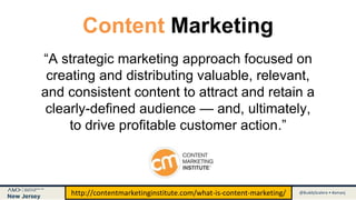 @MarketingBuddy • #CMWorld@BuddyScalera • #amanj
Content Marketing
“A strategic marketing approach focused on
creating and...