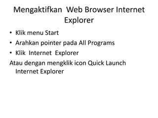 Mengaktifkan web browser internet explorer | PPTX