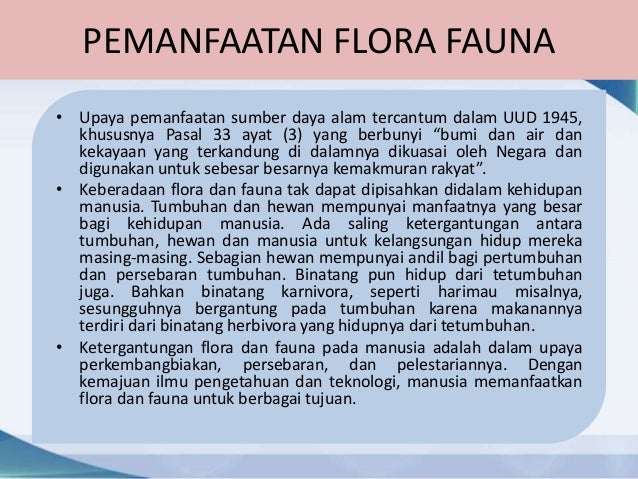 Manfaat flora dan fauna bagi manusia